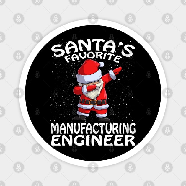 Santas Favorite Manufacturing Engineer Christmas Magnet by intelus